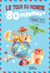 Le tour du monde en 80 miaous