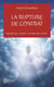 La Rupture de contrat : Message des "suicidés" au monde des "vivants"