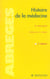 Histoire de la medecine (2e edition)