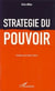 Stratégie du pouvoir