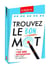 Trouvez Le Bon Mot