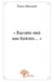 « raconte-moi une histoire ... »