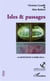 Isles et passages - Montaigne et Rabelais