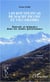 Les routes incas de Machu Picchu et Vilcabamba - pouvoir et mémoire dans les Andes peruviennes