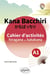 Kana bacchiri - cahier d'activités hiragana et katakana