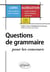 Questions de grammaire pour les concours