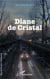Diane de cristal
