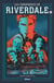 Les Chroniques de Riverdale - Tome 01 NE