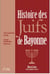Histoire des juifs de Bayonne