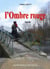 L'ombre rouge