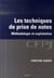 Les techniques de prise de notes : Métholologie et exploitation.