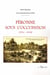 Péronne sous l'occupation (1914-1918)