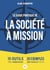 Guide pratique de la société à mission