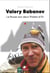 Valery Babanov : Le Russe aux 2 Piolets d'or