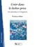 Créer dans le lâcher-prise - arts plastiques et imaginaire