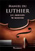 Manuel du luthier