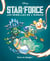 Star force, Les rebelles de l'espace Tome 2 : Terre en danger !