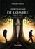 Le royaume de l'ombre t.3 : l'exil