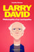 Larry David : Philosophie d'un sociopathe