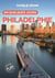 Philadelphie en quelques jours (2e édition)