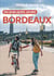 Bordeaux en quelques jours (9e édition)