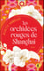Les Orchidées rouges de Shanghai