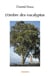 L'ombre des eucalyptus