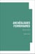Archéologies ferroviaires