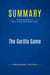 Summary: The Gorilla Game : Review and Analysis of Moore, Johnson and Kippola's Book