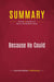 Summary: Because He Could : Review and Analysis of Morris and McGann's Book