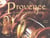Provence, la memoire des matieres