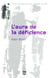 L'aura de la déficience