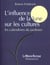 L'influence de la lune sur les cultures
