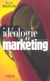 Ideologie marketing