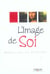 L'image de soi