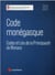 Code monégasque : codes et lois de la principaute de Monaco (édition 2021)