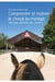 Motiver le cheval au manège - dressage, obstacle, club, westerne