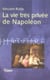 La vie très privée de napoléon
