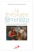 La théologie féministe - un lieu pour de nouveaux possibles