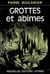 Grottes et abîmes