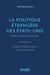 La politique étrangère des Etats-Unis (4e édition)