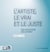 L'artiste, le vrai et le juste - sur l'esthétique des lumières