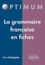 La Grammaire française en fiches