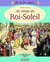 Au temps du roi soleil