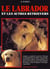 Le labrador et les autres retrievers