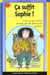 Ça suffit sophie