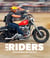 Les riders, aventuriers de routes
