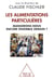 Les alimentations particulières - mangerons-nous encore ensemble demain ?