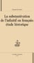 La substantivation de l'infinitif en français - étude historique