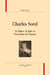 Charles sorel - la figure, la ligne et l'invention de l'auteur